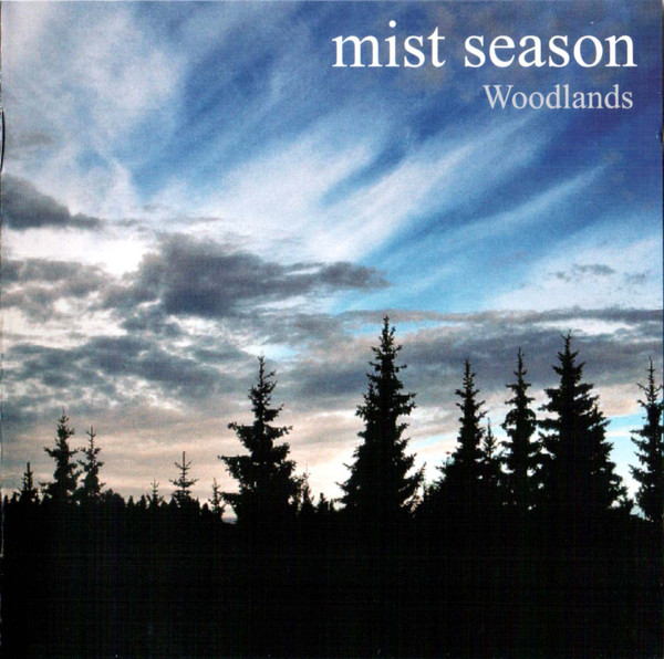 MIST SEASON - Woodlands